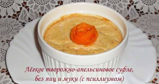 Light curd-orange soufflé, no eggs and flour (with psyllium)